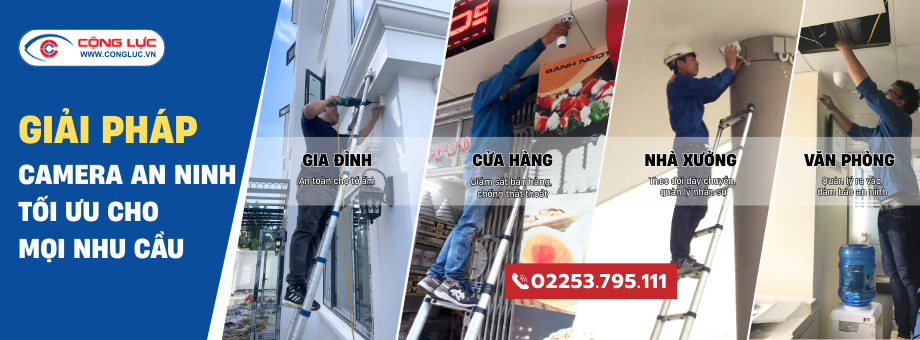 Giải pháp camera an ninh tối ưu cho mọi nhu cầu