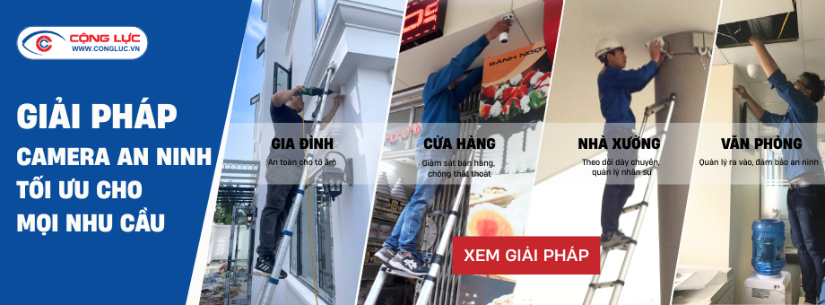 Giải pháp camera an ninh tối ưu cho mọi nhu cầu