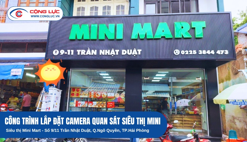 Thi Công Trọn Gói 6 Mắt Camera Quan Sát Cho Siêu Thị Mini Mart 9-11 Trần Nhật Duật