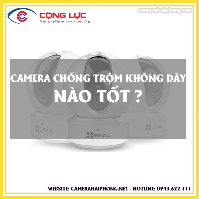 bán camera chống trộm không dây tại hải phòng giá rẻ
