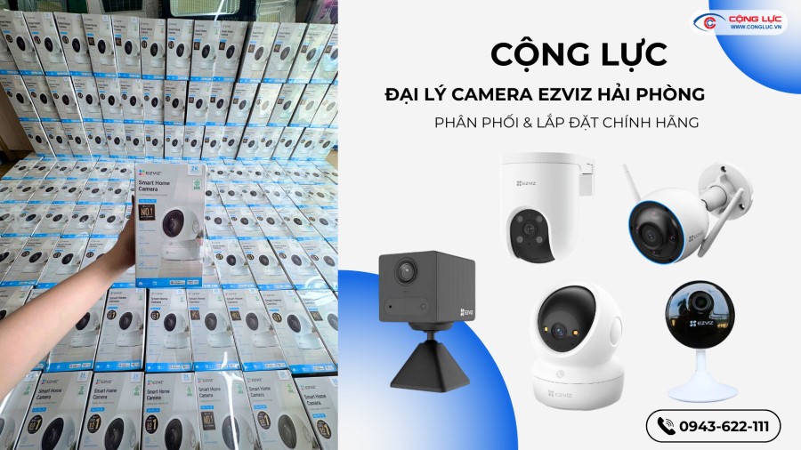 Cộng Lực đại lý camera wifi ezviz tại hải phòng chính hãng, giá tốt