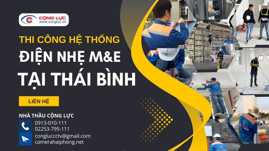 Cộng lực đơn vị thi công hệ thống điện nhẹ chuyên nghiệp tại Thái Bình